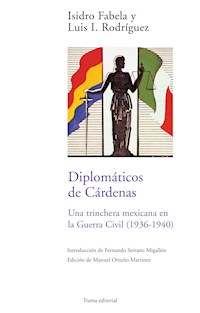 Diplomáticos de Cárdenas - Isidro Fabela - E-Book