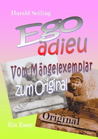 Ego adieu - Harald Seiling - E-Book