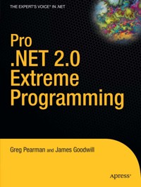 Pro .NET 2.0 Extreme Programming - Greg Pearman - E-Book
