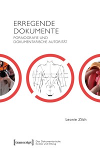 Erregende Dokumente - Leonie Zilch - kostenlos E-Book
