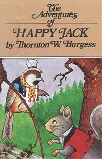 The Adventures of Happy Jack - Thornton W. Burgess - E-Book