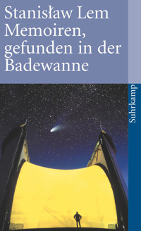 Memoiren, gefunden in der Badewanne - Stanislaw Lem - E-Book