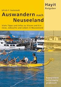 Auswandern nach Neuseeland - Ulrich F Sackstedt - E-Book