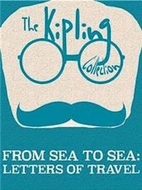 From Sea to Sea - Rudyard Kipling - E-Book