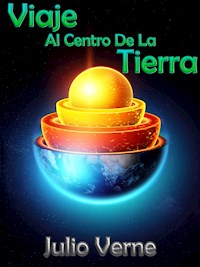 Viaje Al Centro De La Tierra - Julio Verne - E-Book