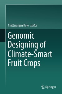 Genomic Designing of Climate-Smart Fruit Crops -  - E-Book