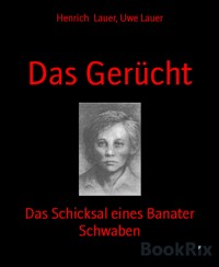 Das Gerücht - Henrich Lauer - E-Book