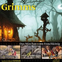Das Märchen vom Froschkönig - Jacob Grimm - Hörbuch