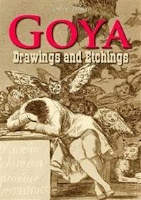 Goya: Drawings and Etchings - Valene Tolman - E-Book