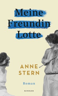 Meine Freundin Lotte - Anne Stern - E-Book