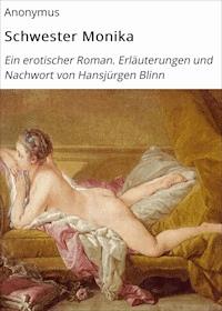 Schwester Monika - Anonymus - E-Book