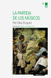 La partida de los músicos - Per Olov Enquist - E-Book