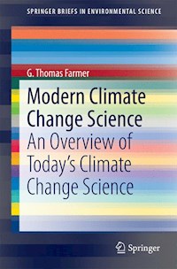 Modern Climate Change Science - G. Thomas Farmer - E-Book