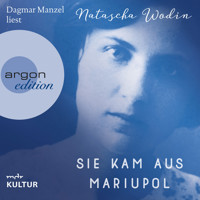 Sie kam aus Mariupol (Autorisierte Lesefassung) - Natascha Wodin - Hörbuch