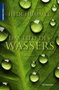 Das Lied des Wassers - Hedi Hummel - E-Book