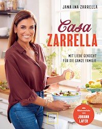 Casa Zarrella - Jana Ina Zarrella - E-Book