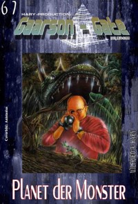 GAARSON-GATE 067: Planet der Monster - Wilfried A. Hary - E-Book
