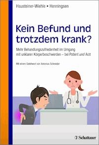 Kein Befund und trotzdem krank? - Constanze Hausteiner-Wiehle - E-Book