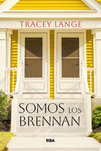 Somos los Brennan - Tracey Lange - E-Book