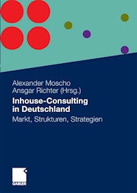 Inhouse-Consulting in Deutschland -  - E-Book