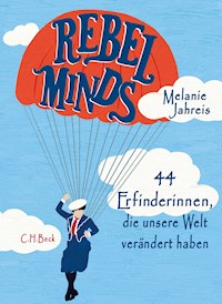 Rebel Minds - Melanie Jahreis - E-Book