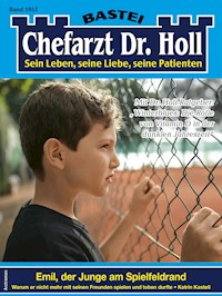 Chefarzt Dr. Holl 1952 - Katrin Kastell - E-Book