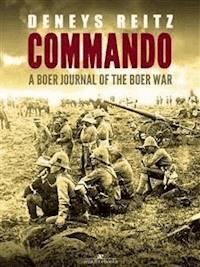 Commando: A Boer Journal of the Boer War - Deneys Reitz - E-Book