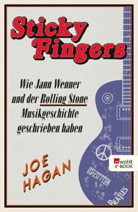 Sticky Fingers - Joe Hagan - E-Book