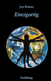 Einzigartig - Jost Bonner - E-Book