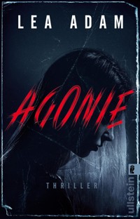 Agonie - Lea Adam - E-Book