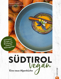 Südtirol vegan - Herbert Taschler - E-Book
