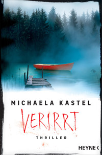 Verirrt - Michaela Kastel - E-Book