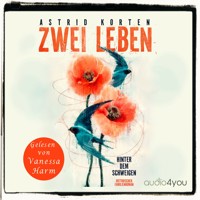 Zwei Leben - Astrid Korten - Hörbuch