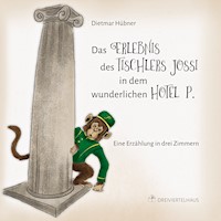 Das Erlebnis des Tischlers Jossi in dem wunderlichen Hotel P. - Dietmar Hübner - Hörbuch