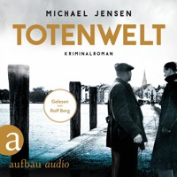 Totenwelt - Inspektor Jens Druwe, Band 2 (Ungekürzt) - Michael Jensen - Hörbuch