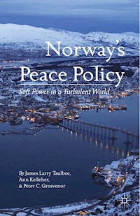 Norway’s Peace Policy - J. Taulbee - E-Book