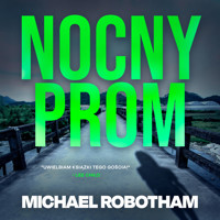 Nocny prom - Michael Robotham - Hörbuch