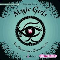 Magic Girls 3. Das Rätsel des Dornenbaums - Marliese Arold - Hörbuch