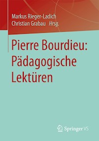 Pierre Bourdieu: Pädagogische Lektüren -  - E-Book