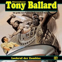 Tony Ballard, Folge 13: Lockruf der Zombies - A. F. Morland - Hörbuch