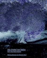 Das Orakel von Hahm - Eliandra Murr - E-Book