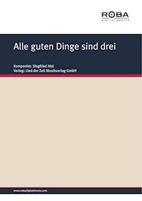 Alle guten Dinge sind drei - Hans Hardt - E-Book