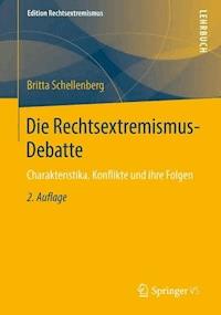 Die Rechtsextremismus-Debatte - Britta Schellenberg - E-Book
