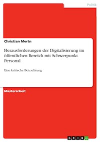 Herausforderungen der Digitalisierung im öffentlichen Bereich mit Schwerpunkt Personal - Christian Mertn - E-Book