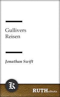 Gullivers Reisen - Jonathan Swift - E-Book