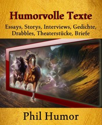 Humorvolle Texte - Phil Humor - E-Book
