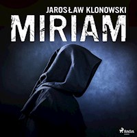 Miriam - Jarosław Klonowski - Hörbuch