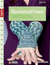 Illusionsstricken - Lydia Klös - E-Book