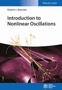 Introduction to Nonlinear Oscillations - Vladimir I. Nekorkin - E-Book