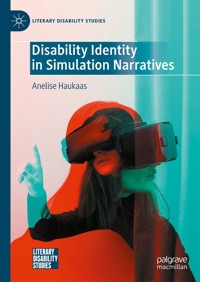 Disability Identity in Simulation Narratives - Anelise Haukaas - E-Book